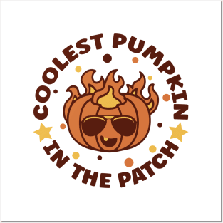 Coolest Pumpkin In The Patch Posters and Art